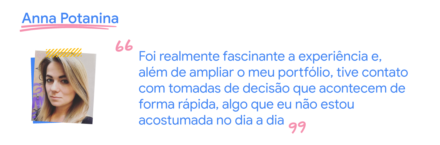 Foi uma experiência fascinante, especialmente tendo contato com decisões sendo tomadas rapidamente.